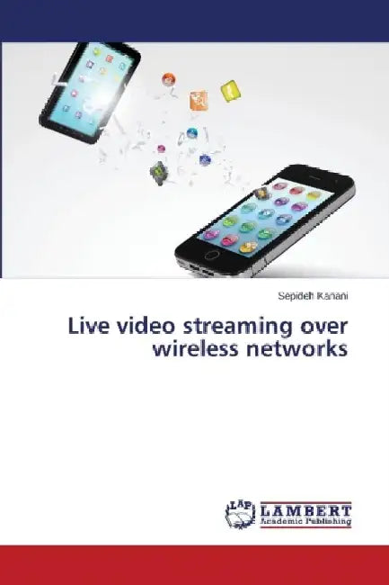 Live Video Streaming Over Wireless Networks 