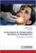 Instruments In Conservative Dentistry & Endodontics by Londhe, Gajendra