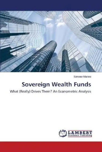 Sovereign Wealth Funds by Marino Simone
