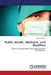 Public Health, Medicine, and Bioethics by Setubi F. Armel