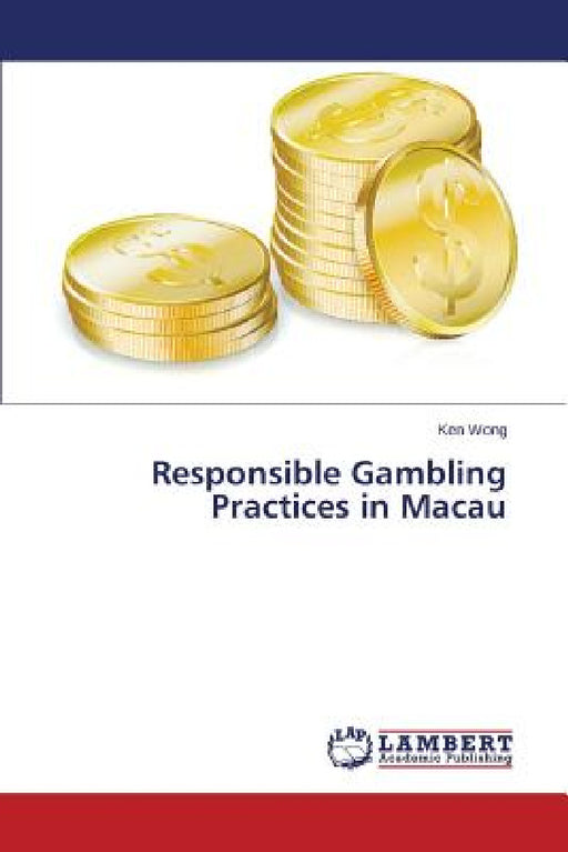 Responsible Gambling Practices in Macau by Wong Ken
