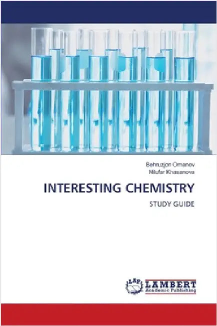 Interesting Chemistry by Omanov, Behruzjon