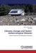 Climate change and Hydro-meteorological Disaster by Pandey Vinay Kumar, Mishra Ajai