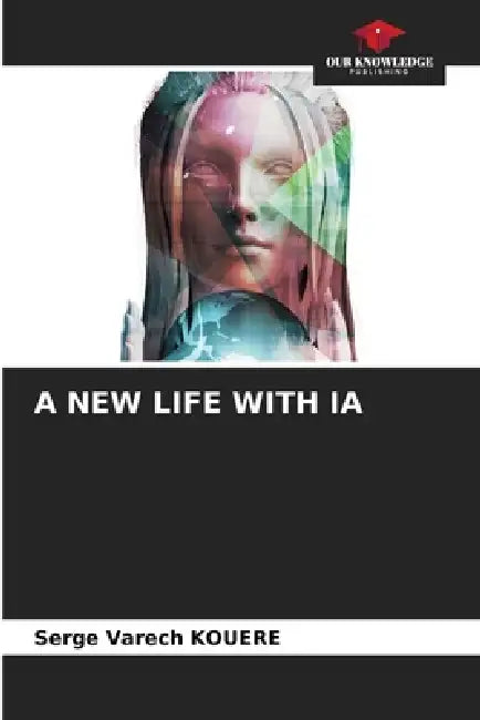 A New Life with Ia by Serge Varech Kouere