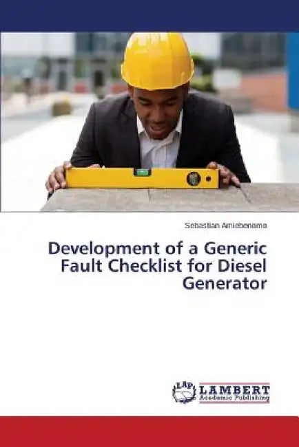 Development of a Generic Fault Checklist for Diesel Generator by Amiebenomo Sebastian