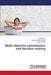 Multi objective optimization and decision making by Hanafi Issam, Mata Cabrera Francisco, Dimane Fouad