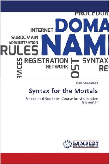 Syntax for the Mortals by Koumachi, Bani