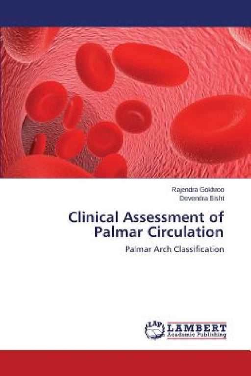 Clinical Assessment of Palmar Circulation by Gokhroo Rajendra, Bisht Devendra