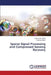 Sparse Signal Processing and Compressed Sensing Recovery by Sahoo Sujit Kumar, Makur Anamitra