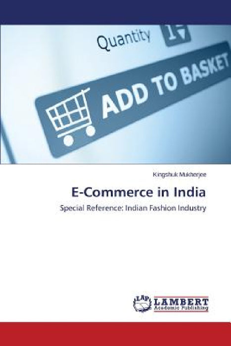 E-Commerce in India by Mukherjee Kingshuk