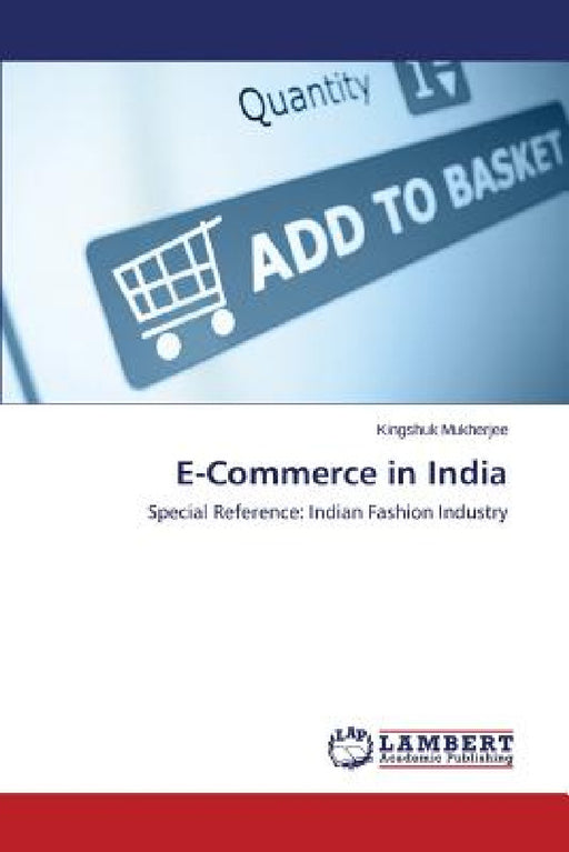 E-Commerce in India by Mukherjee Kingshuk