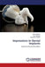 Impressions In Dental Implants by Madhav Srishti, Mahajan Tanu, Sangur Rajashekar