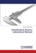Introductory Physics Laboratory Manual by Sameen Ahmed Khan