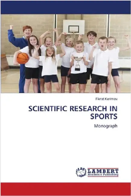 Scientific Research in Sports by Kerimov, Fikrat