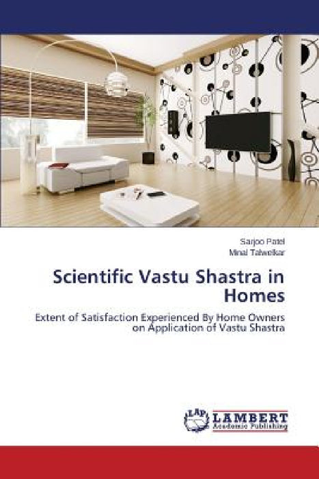 Scientific Vastu Shastra in Homes by Patel Sarjoo, Talwelkar Minal