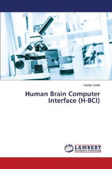 Human Brain Computer Interface (H-BCI) by Gohel Hardik