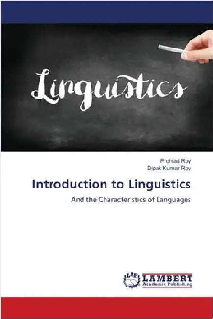 Introduction to Linguistics by Roy, Prohlad