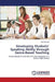 Developing Students' Speaking Ability through Genre-Based Teaching by Novianti Rully