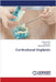 Corticobasal Implants by Kirtika, Kirtika