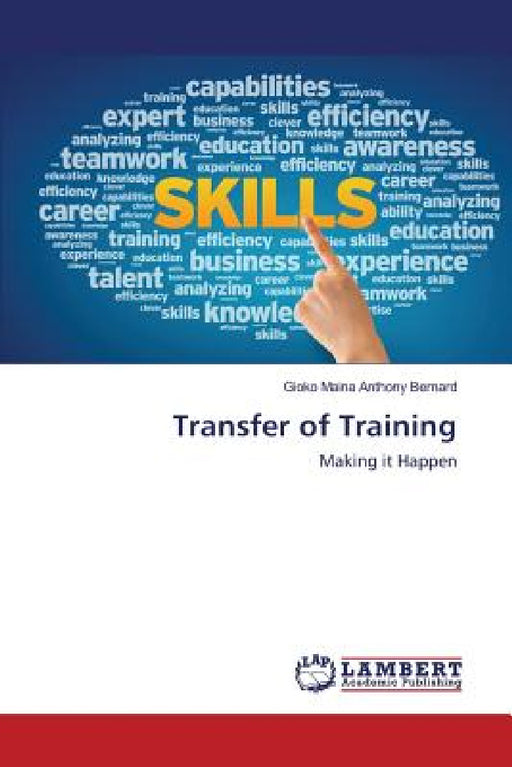 Transfer of Training by Maina Anthony Bernard Gioko