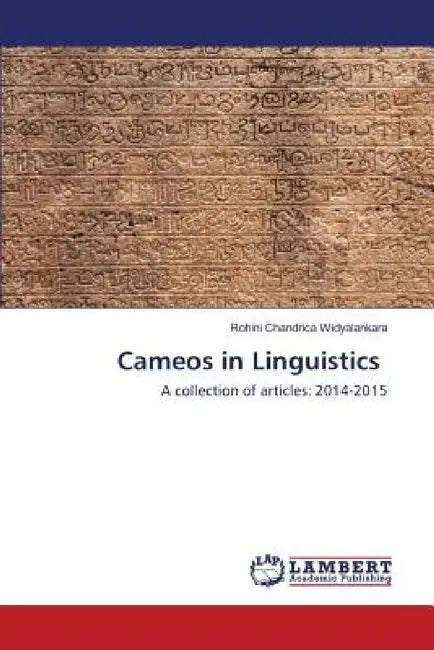 Cameos in Linguistics by Widyalankara Rohini Chandrica