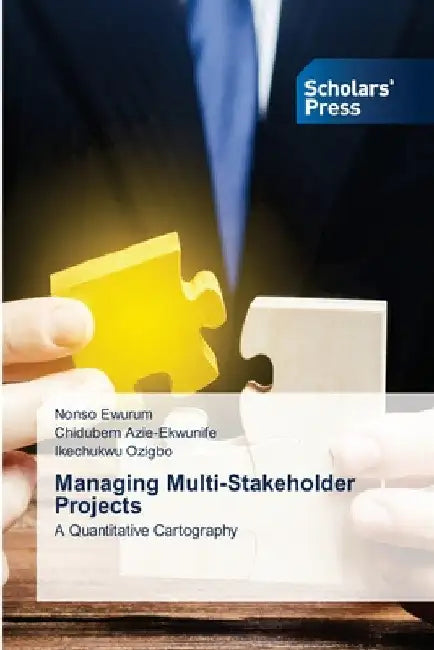 Managing Multi-Stakeholder Projects by Nonso Ewurum