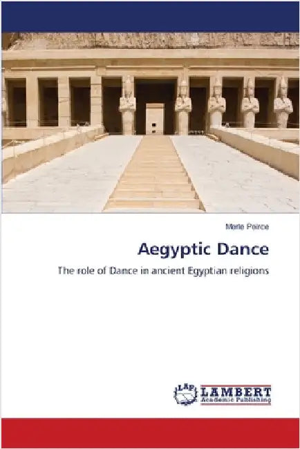 Aegyptic Dance by Peirce, Merle