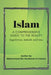 Islam A Comprehensive Guide to Reality by Muhammad Ibn Ibraheem Al-Hamad