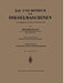 Bau Und Betrieb Von Dieselmaschinen: Ein Lehrbuch Für Studierende. Erster Band: Grundlagen Und Maschinenelemente by Friedrich Sass