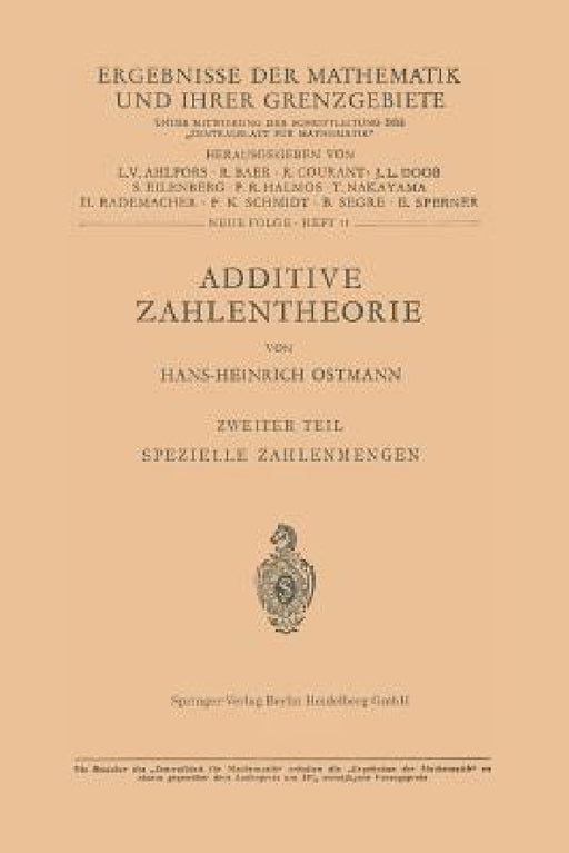 Additive Zahlentheorie: Zweiter Teil Spezielle Zahlenmengen by Hans-H Ostmann