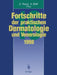 Vorträge Und Dia-Klinik Der 16. Fortbildungswoche 1998 Fortbildungswoche Für Praktische Dermatologie Und Venerologie E.V. C/O Klinik Und Poliklinik Fü by Gerd Plewig, Hans Wolff