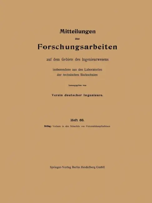 Verluste in Den Schaufeln Von Freistrahldampfturbinen by Nikolai Briling