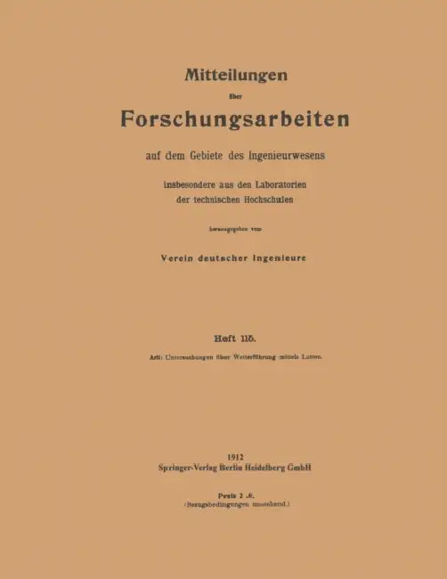 Mitteilungen Über Forschungsarbeiten: Auf Dem Gebiete Des Ingenieurwesens by Willy Arlt