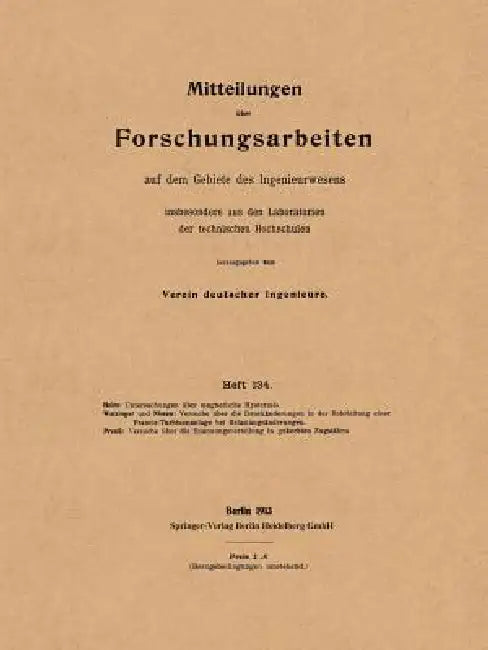 Mitteilungen Über Forschungsarbeiten: Auf Dem Gebiete Des Ingenieurwesens by Fritz Holm, A. Watzinger, Oscar Nissen