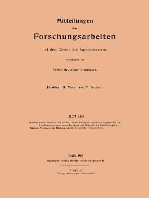 Mitteilungen Über Forschungsarbeiten Auf Dem Gebiete Des Ingenieurwesens by Kurt Schoene, Alfred Petersen