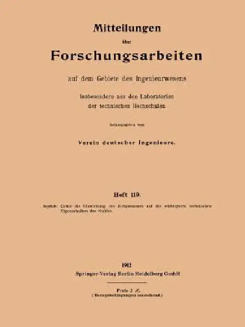 Ueber Die Einwirkung Des Ziehprozesses Auf Die Wichtigsten Technischen Eigenschaften Des Stahles by Karl Arno Seyrich