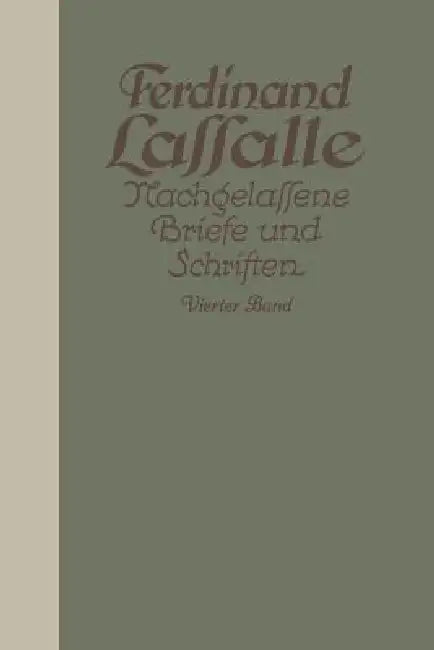 Lassalles Briefwechsel Mit Gräfin Sophie Von Hatƶfeldt by Ferdinand Lassalle, Gustav Mayer