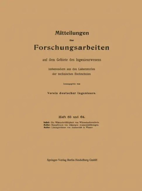 Mitteilungen Über Forschungsarbeiten Auf Dem Gebiete Des Ingenieurwesens: Insbesondere Aus Den Laboratorien Der Technischen Hochschulen by Verein Deutscher Ingenieure