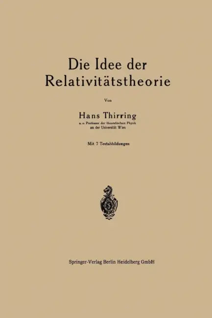 Die Idee Der Relativitätstheorie by Hans Thrirring