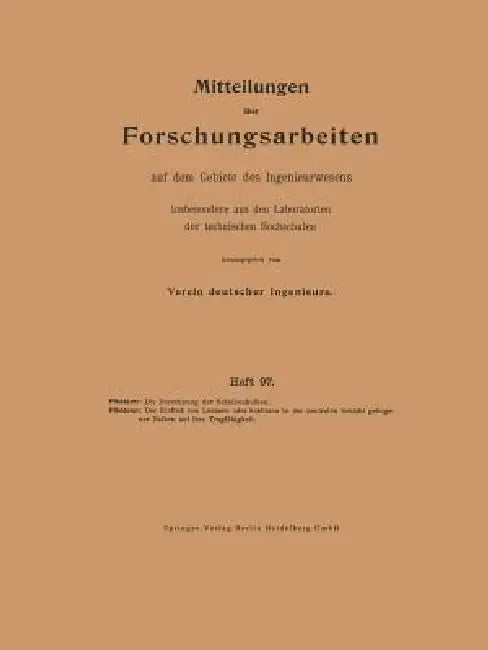 Die Berechnung Der Scheibenkolben. Der Einfluß Von Löchern Oder Schlitzen in Der Neutralen Schicht Gebogener Balken Auf Ihre Tragfähigkeit by Carl Pfleiderer