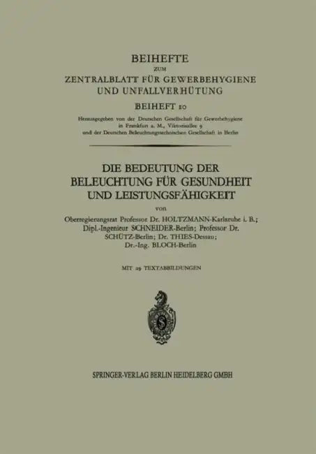 Die Bedeutung Der Beleuchtung Für Gesundheit Und Leistungsfähigkeit by Kenneth A. Loparo