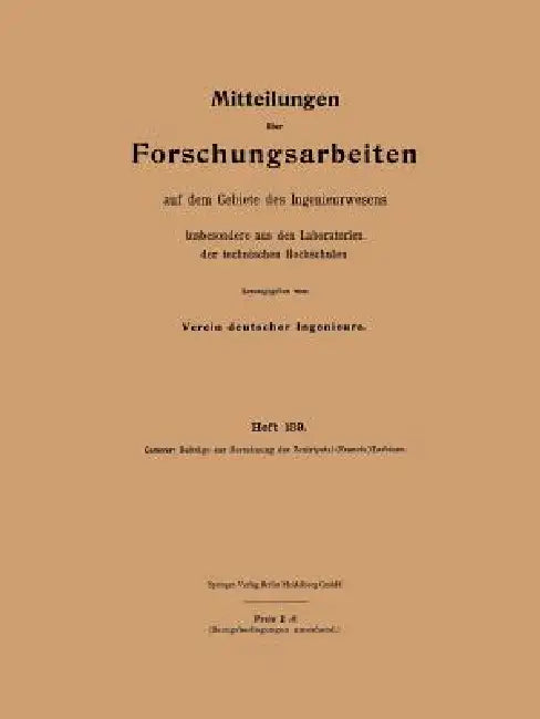 Mitteilungen Über Forschungsarbeiten Auf Dem Gebiete Des Ingenieurwesens: Insbesondere Aus Den Laboratorien Der Technischen Hochschulen by Rudolf Camerer