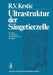 Ultrastruktur Der Säugetierzelle: Ein Atlas Zum Studium Für Mediziner Und Biologen by R. V. Krstic, W. Bargmann