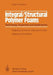 Integral/Structural Polymer Foams: Technology, Properties and Applications by Fyodor A. Shutov