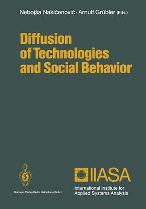 Diffusion of Technologies and Social Behavior by Nebojsa Nakicenovic
