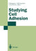 Studying Cell Adhesion by Pierre Bongrand