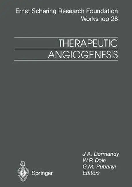Therapeutic Angiogenesis by J. A. Dormandy