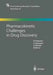 Pharmacokinetic Challenges in Drug Discovery by O. Pelkonen