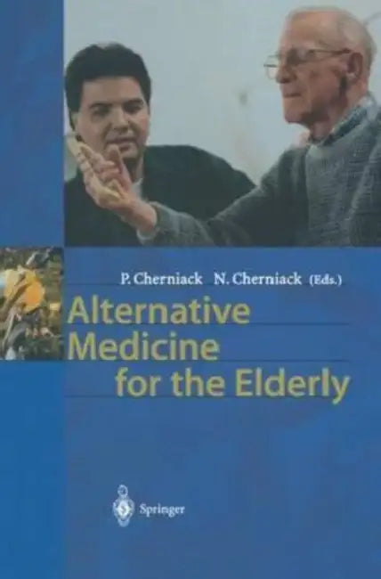 Alternative Medicine for the Elderly by Jack W. Plunkett