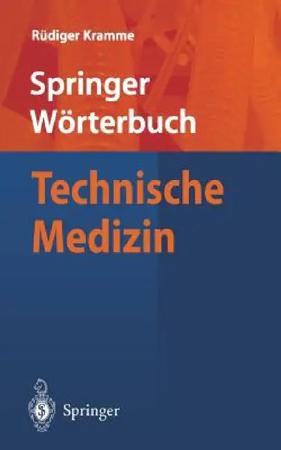 Wörterbuch Technische Medizin by Rüdiger Kramme